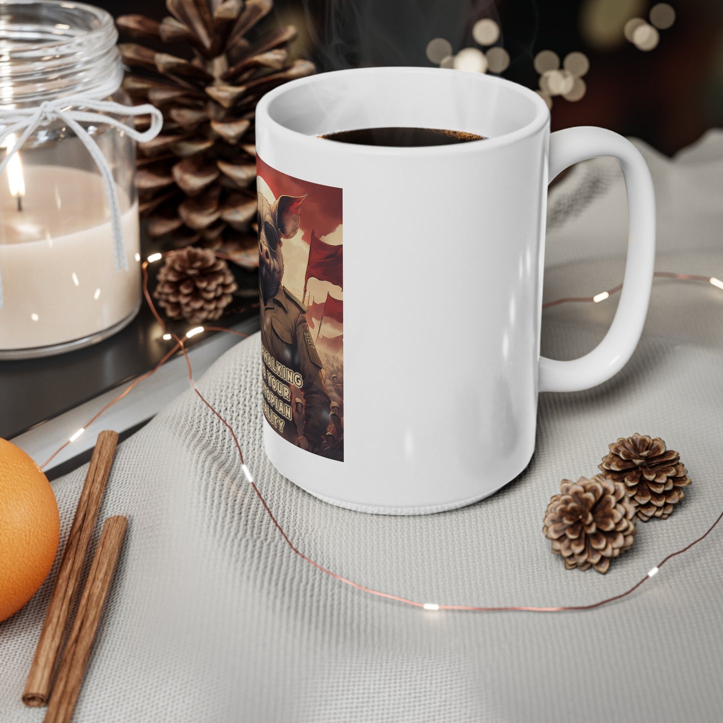 Coffee Mug, Sleep Walking into Your Dystopian Reality