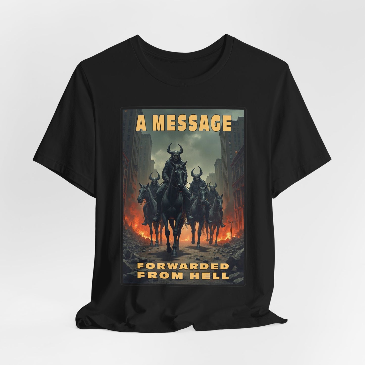 A Message Forwarded From Hell' Graphic Shirt