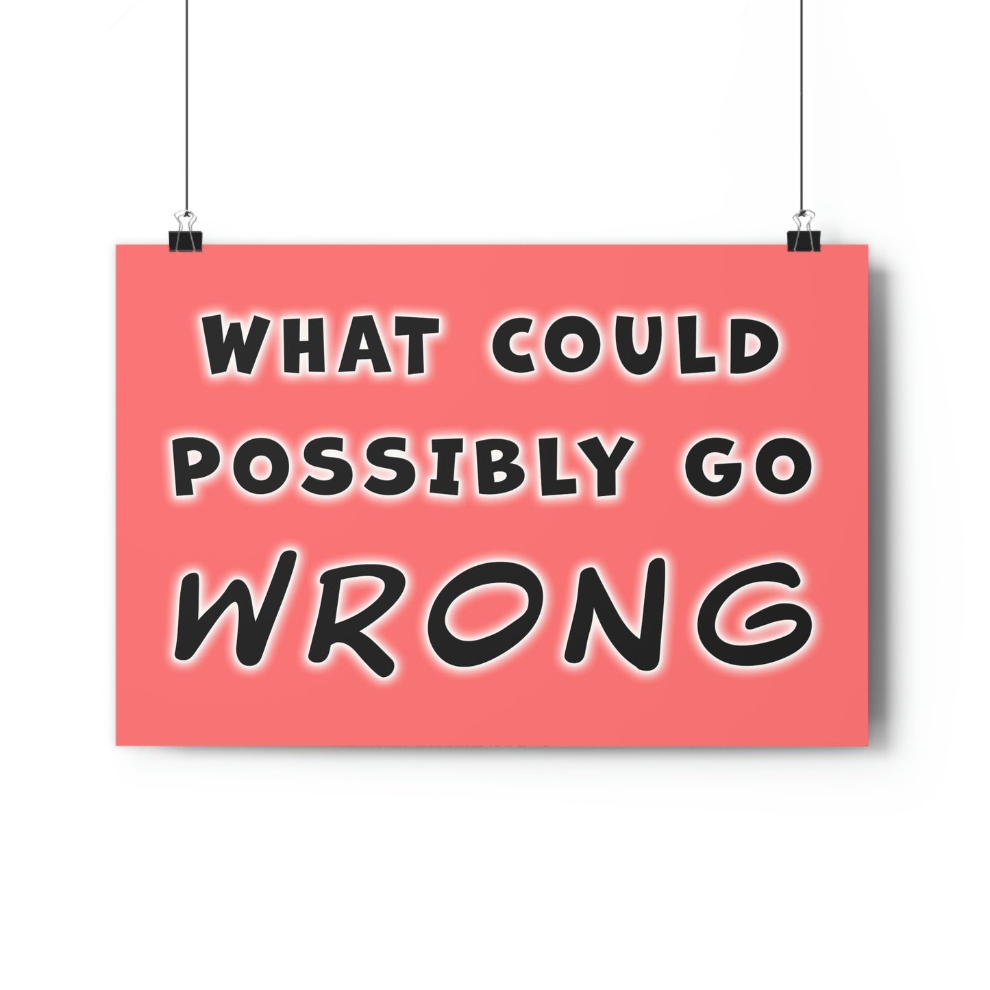 what could possibly