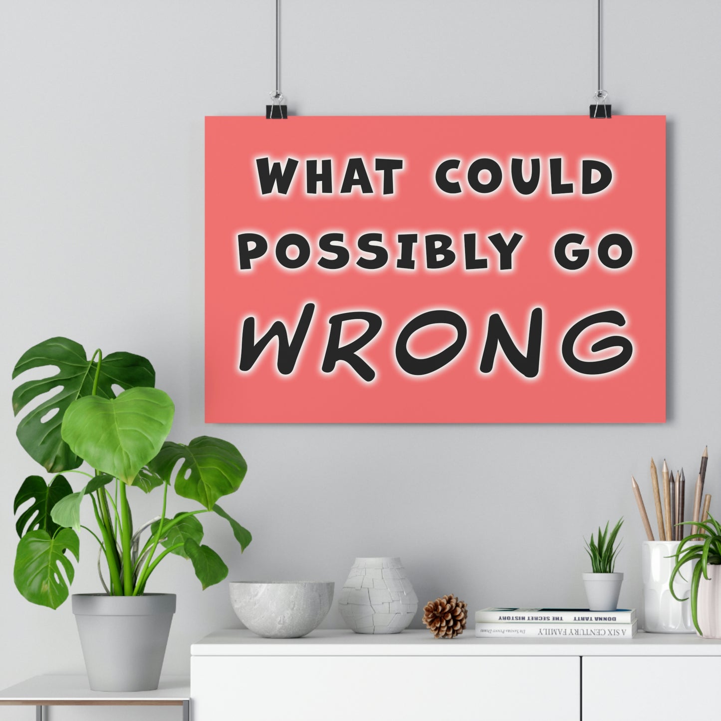 what could possibly