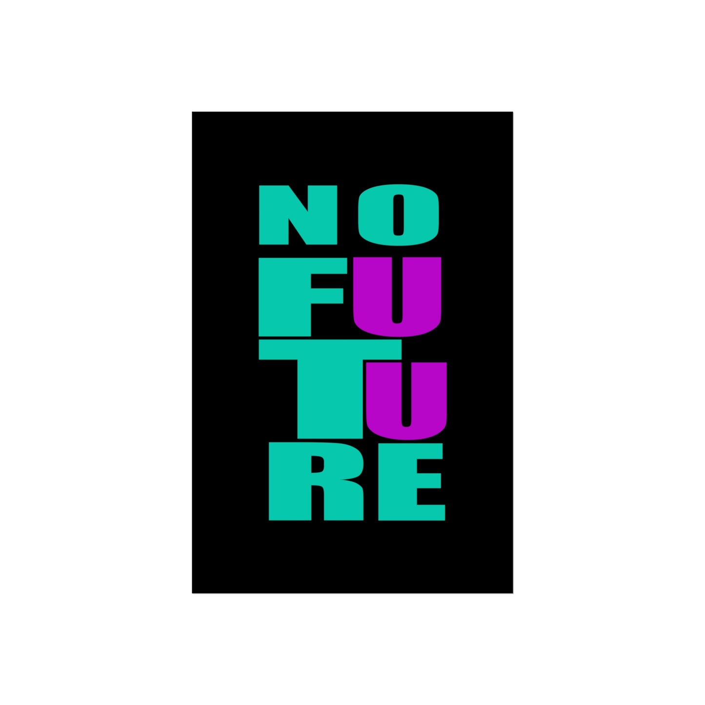 no future poster