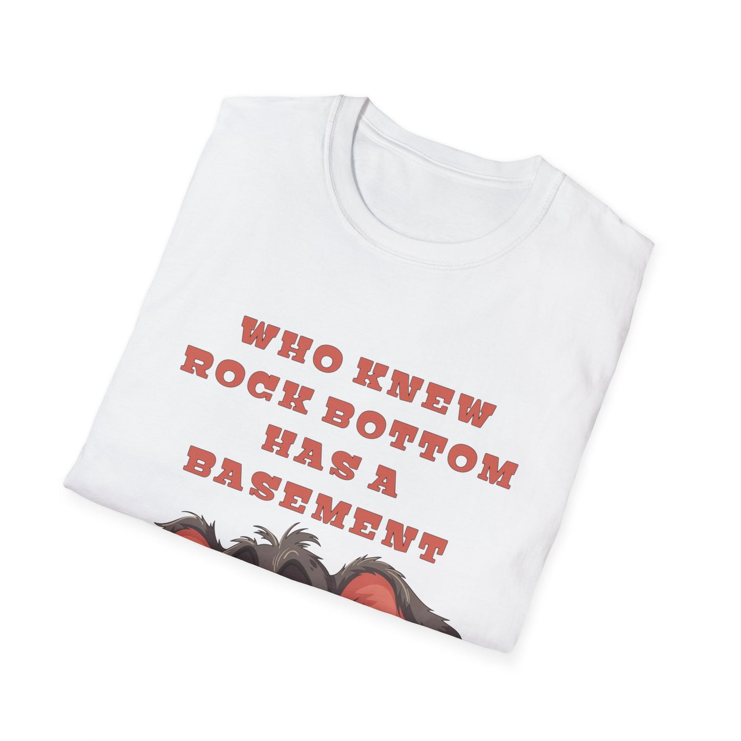 Funny Sarcastic Rock Bottom Shirt, "Who Knew" Humor Tee, Witty Graphic T-Shirt, Gag Gift for Friend