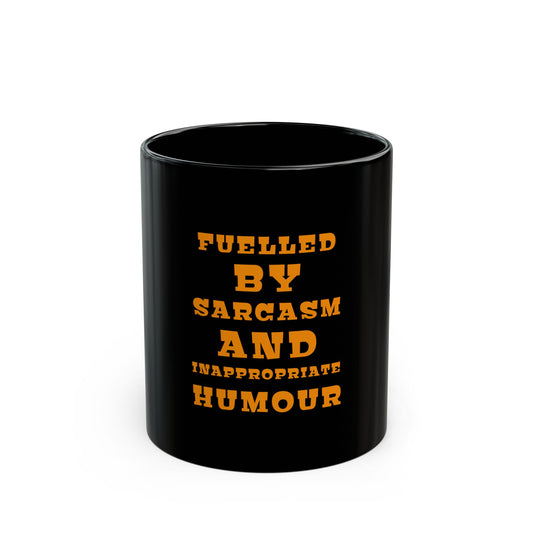 Coffee Mug - fuelled by sarcasm