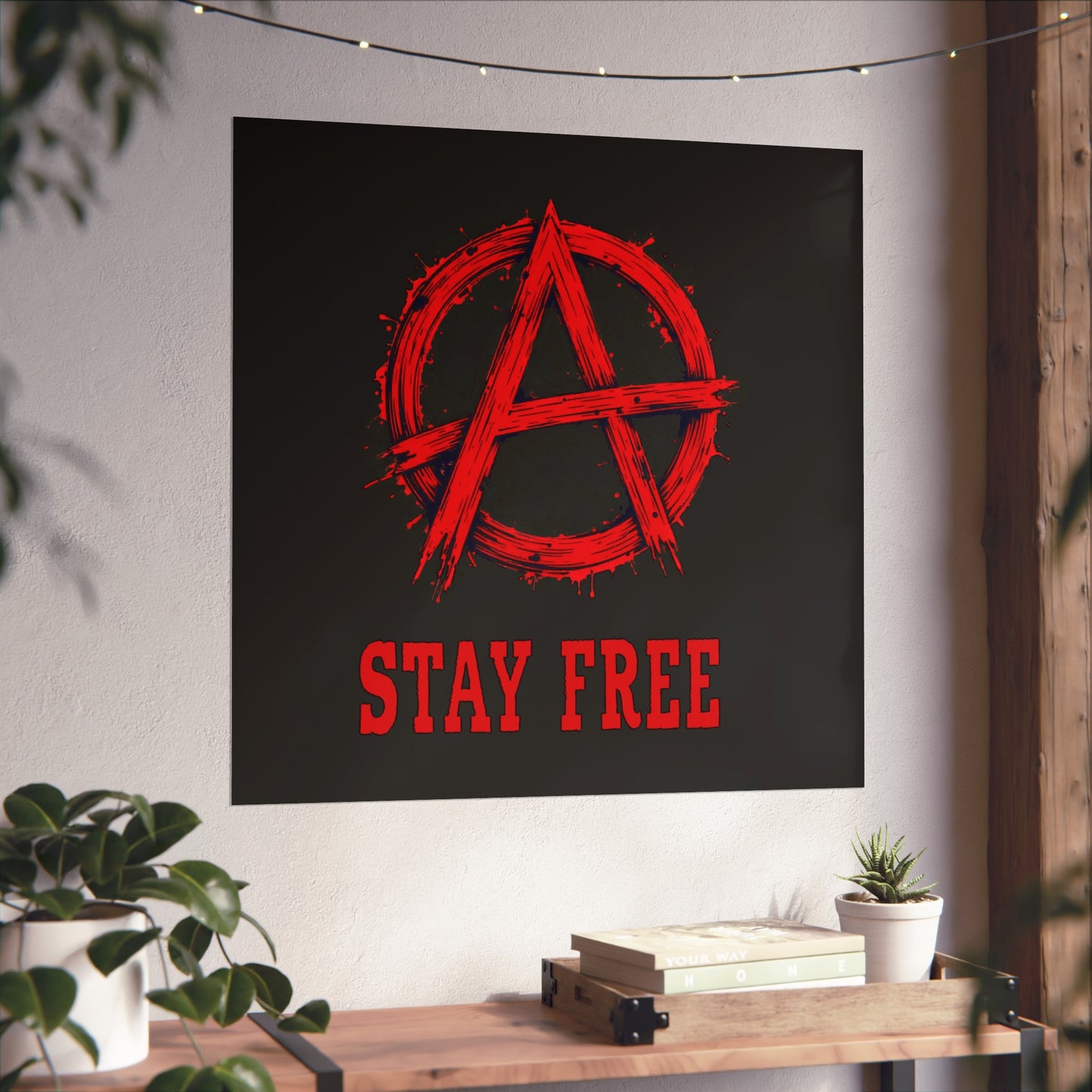 Stay Free Punk Inspired Fine Art Posters