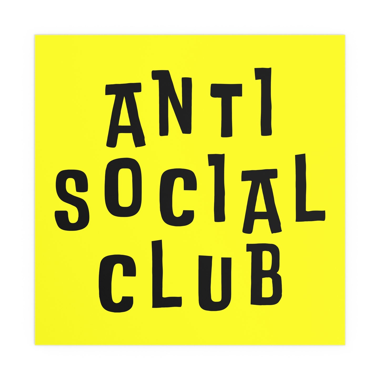 Anti social club Posters