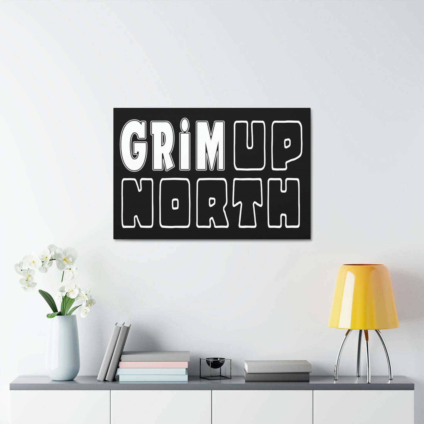 Grim Up North canvas
