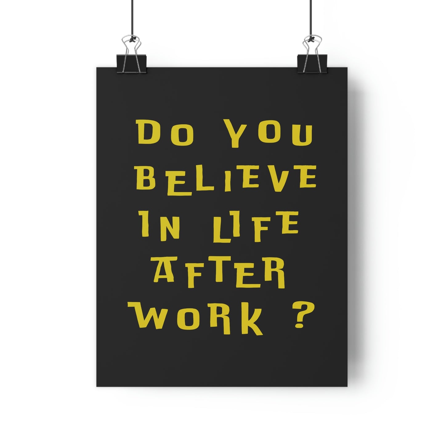 do you believe poster