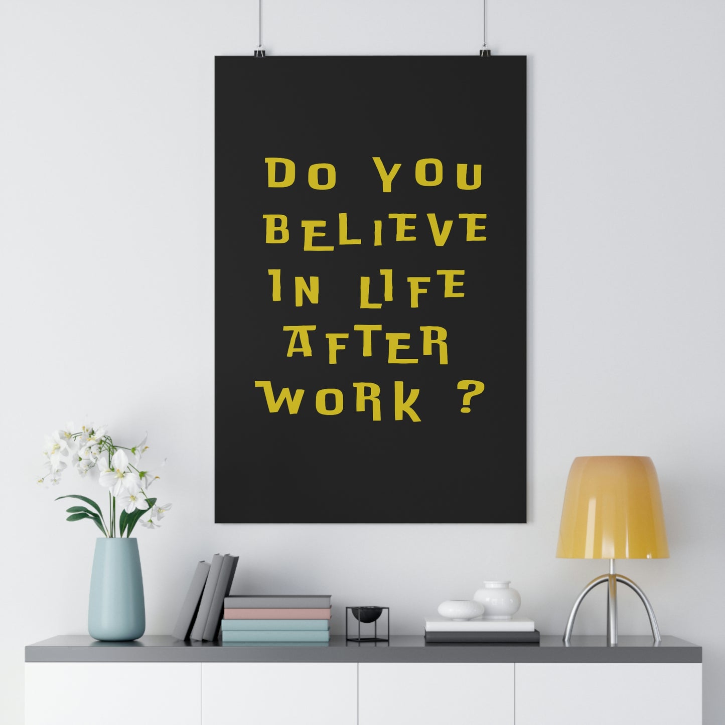 do you believe poster