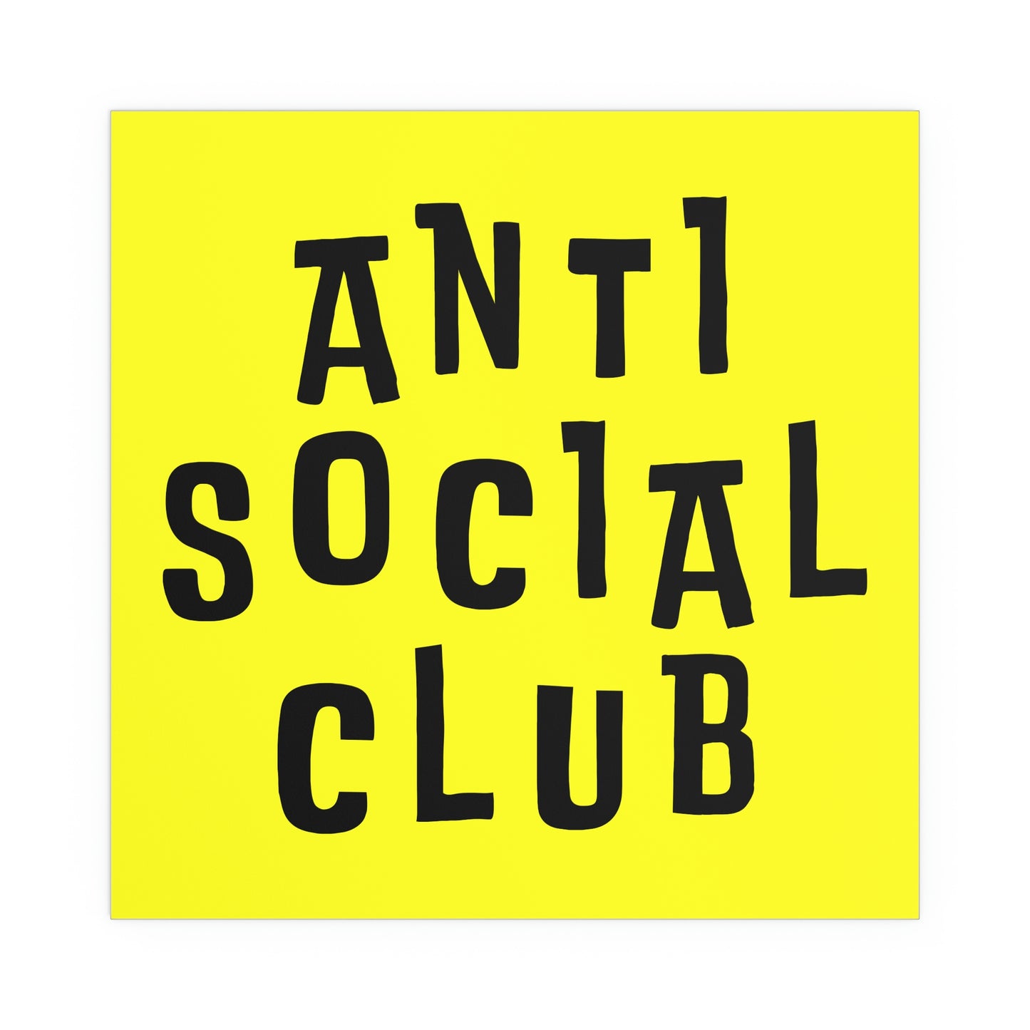 Anti social club Posters