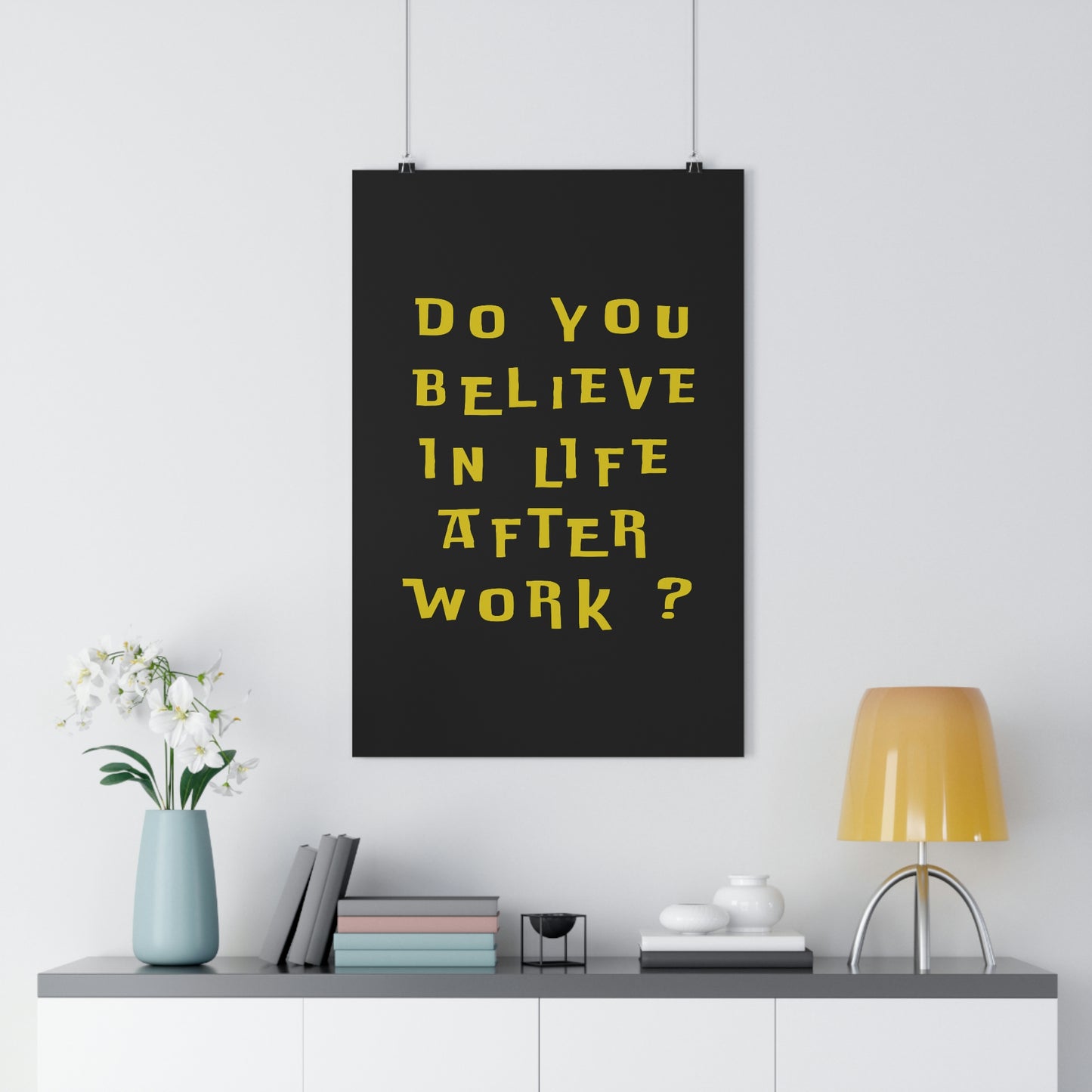 do you believe poster