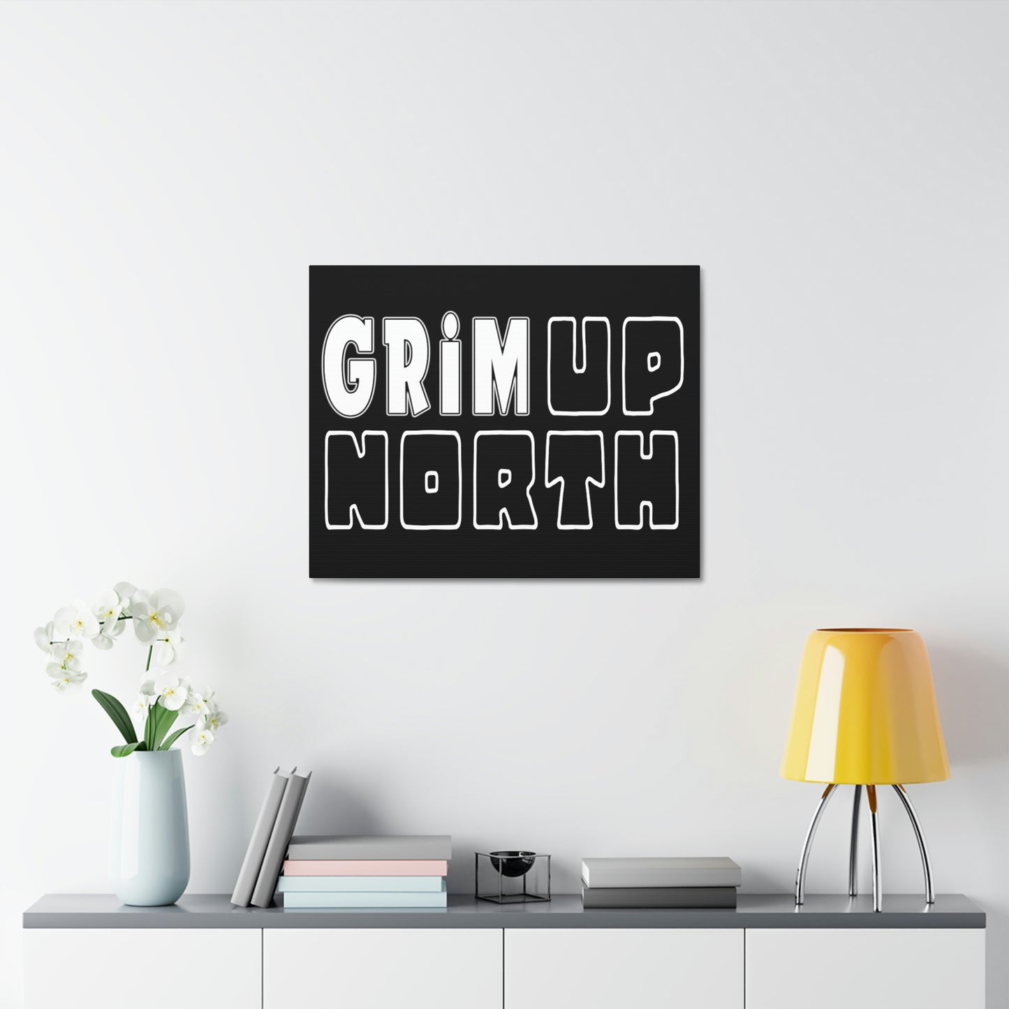 Grim Up North canvas